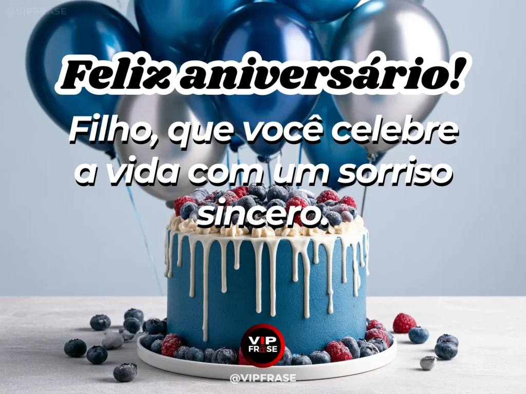 Mensagem de aniversário para filho sobre sorriso espontâneo, em arte com bolo e decoração de festa