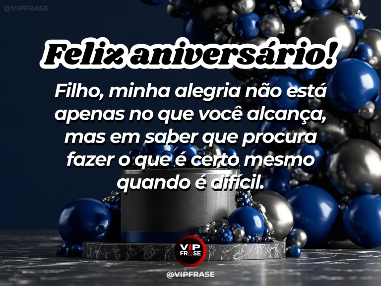 Mensagem de aniversário para filho sobre honesty e upright character, em cenário com bolo de aniversário e balões.