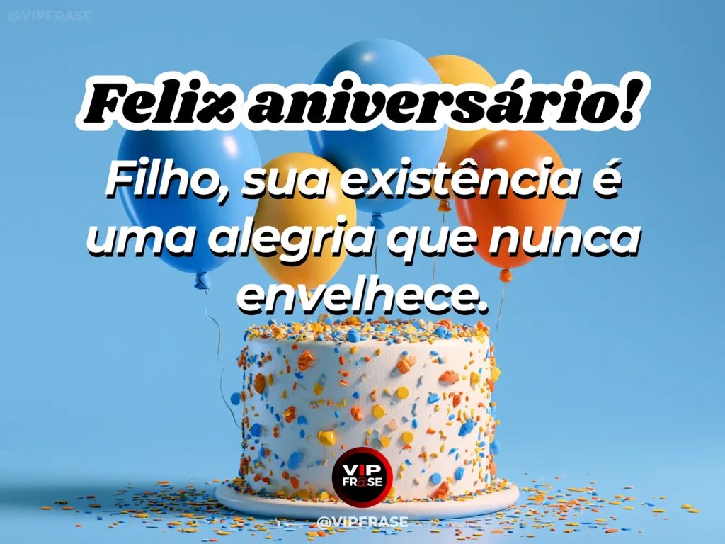 Mensagem de aniversário para filho sobre alegria familiar luminosa, em arte com bolo e decoração de festa