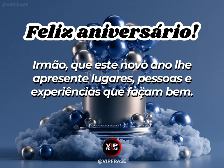 Mensagem de aniversário para irmão sobre esperança, com bolo e globo terrestre decorativo.