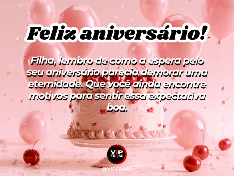 Mensagem de aniversário para filha sobre felicidade, com bolo decorado e balões em festa delicada.