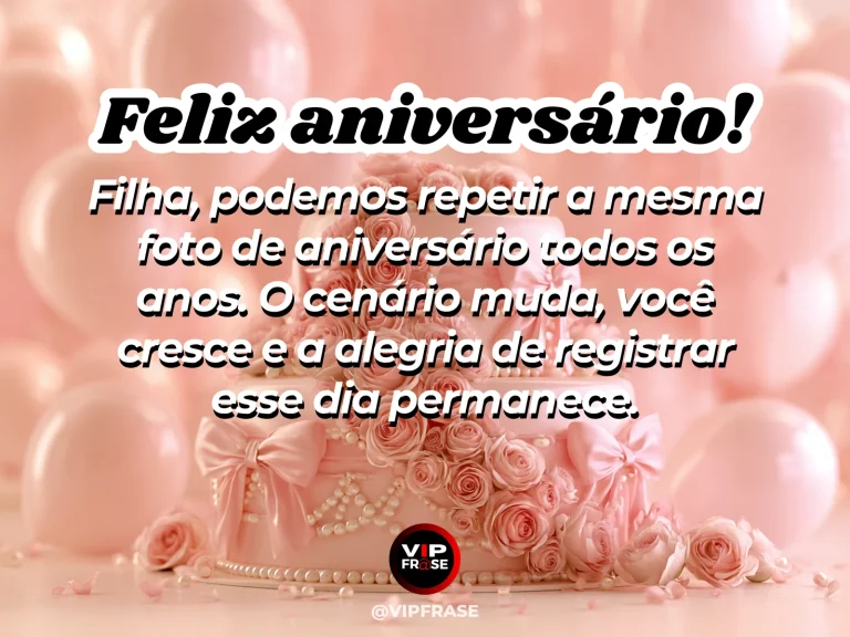 Mensagem de aniversário para filha sobre familia, com bolo decorado e balões em festa delicada.