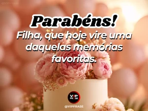 Mensagem de aniversário para filha sobre esperanca, com bolo decorado e balões em festa delicada.
