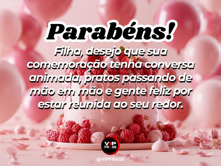 Mensagem de aniversário para filha sobre familia, com bolo decorado e balões em festa delicada.