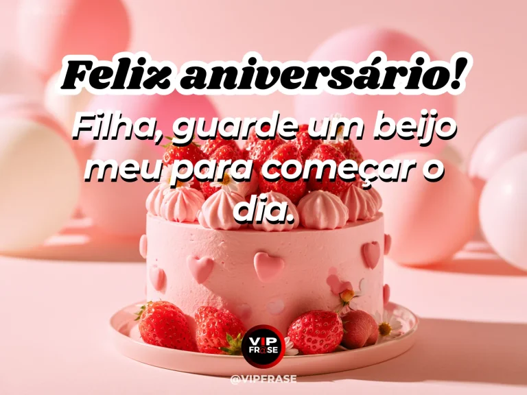 Mensagem de aniversário para filha sobre carinho, com bolo decorado e balões em festa delicada.