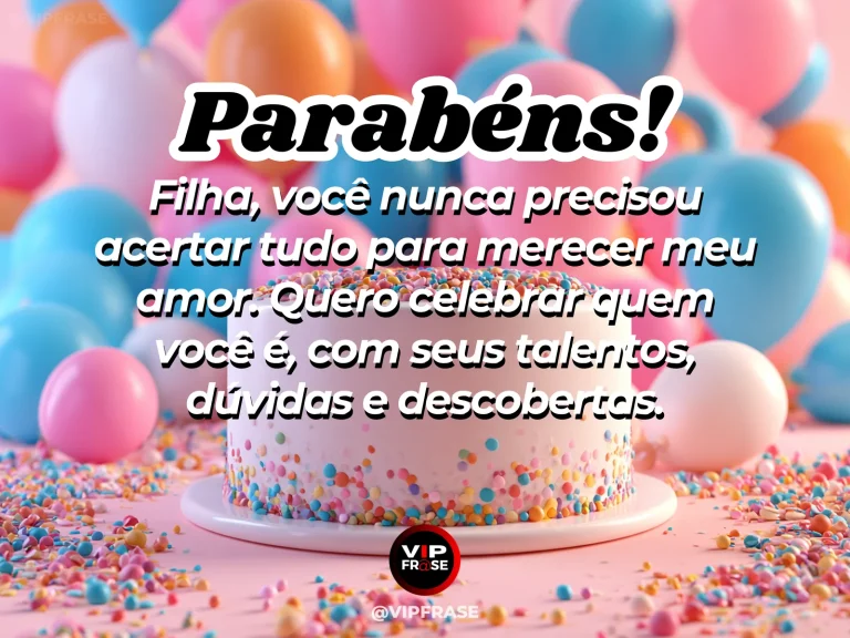 Arte de aniversário para filha sobre amor, com detalhes delicados de celebração.