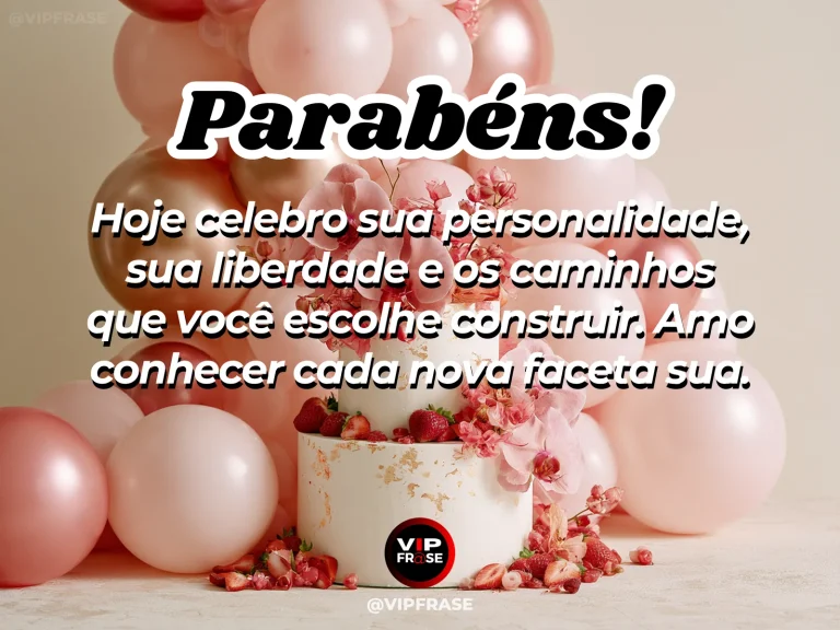 Mensagem de aniversário para namorada sobre admirar sem querer mudar, em cena colorida de ambiente romântico iluminado.