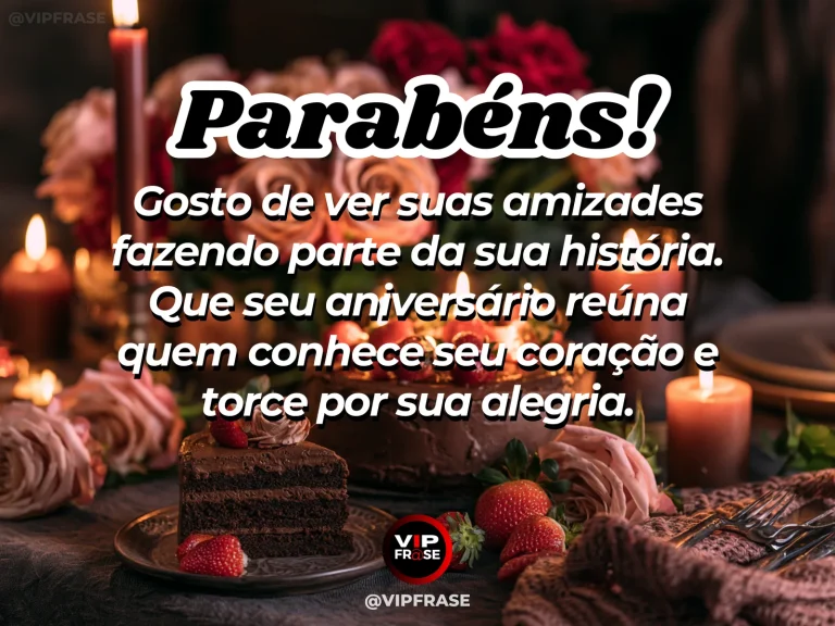 Mensagem de aniversário para namorada sobre alegria em celebrar suas amizades, em cena colorida de ambiente romântico iluminado.