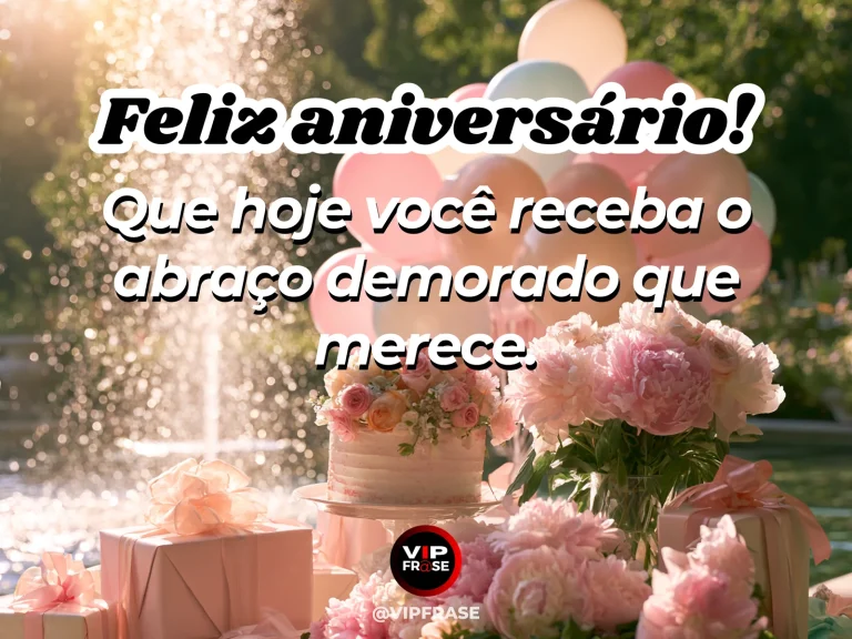 Mensagem de aniversário para namorada sobre um abraço depois de um dia longo, em cena colorida de flores e luz natural.