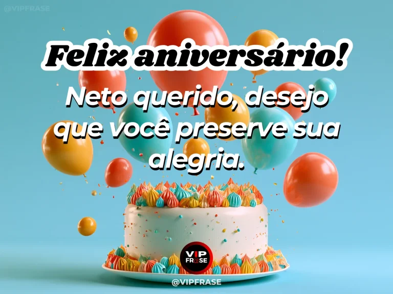 Arte de aniversário para neto sobre o desejo de que o neto mantenha a alegria, mostrando bolo branco com decoração laranja e turquesa.
