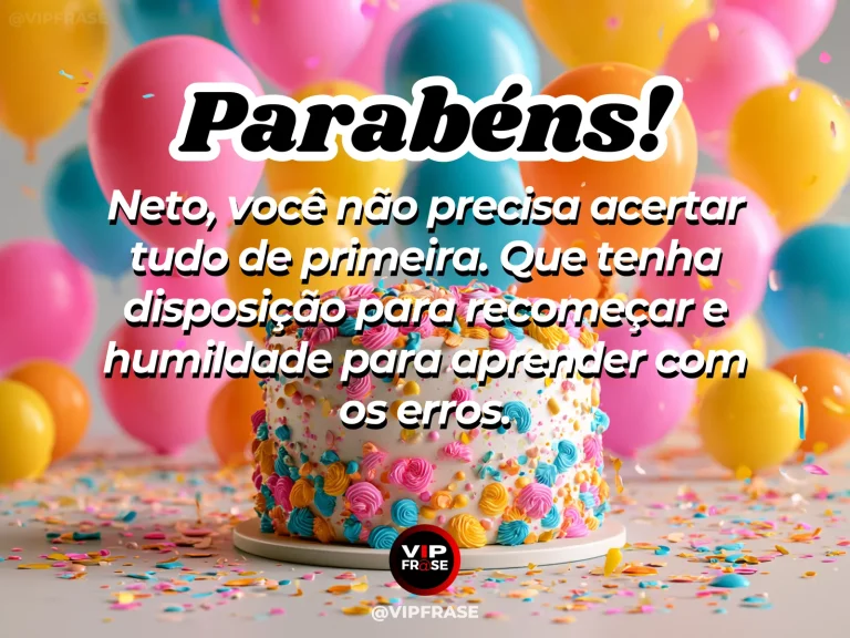 Mensagem de aniversário para neto sobre aprender com os erros e ter coragem de recomeçar, ilustrada com bolo colorido cercado por balões e confetes.