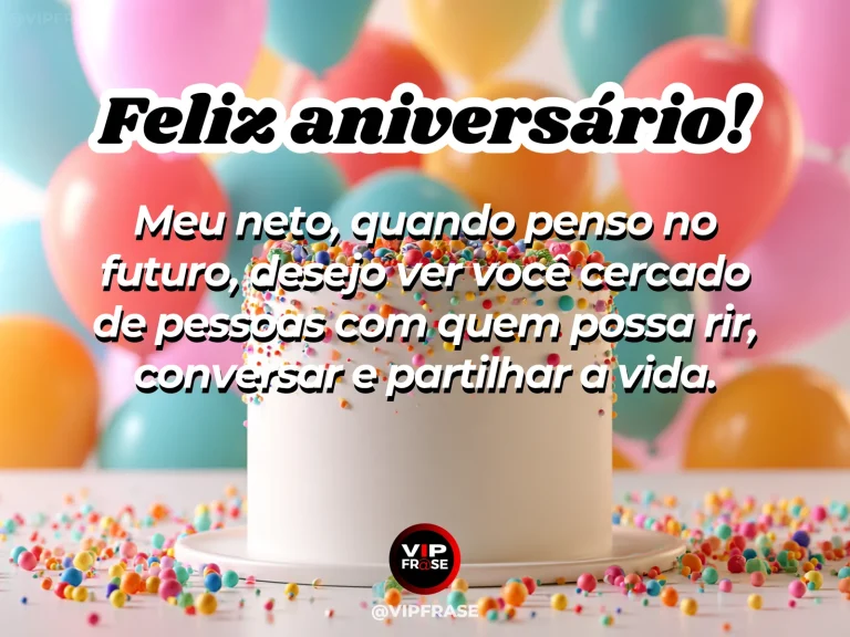 Mensagem de aniversário para neto sobre familia, em cenário festivo com cores vivas e detalhes de celebração.
