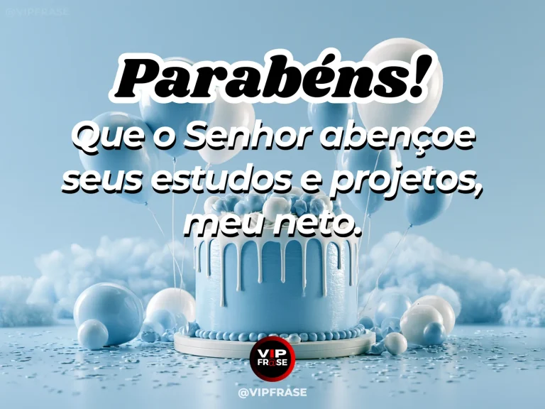 Arte de aniversário para neto sobre bênçãos para os estudos e projetos do neto, mostrando bolo azul-claro entre balões e decoração azul.