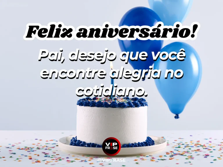 Mensagem de aniversário para pai sobre alegria cotidiana, com paisagem de natureza luminosa.