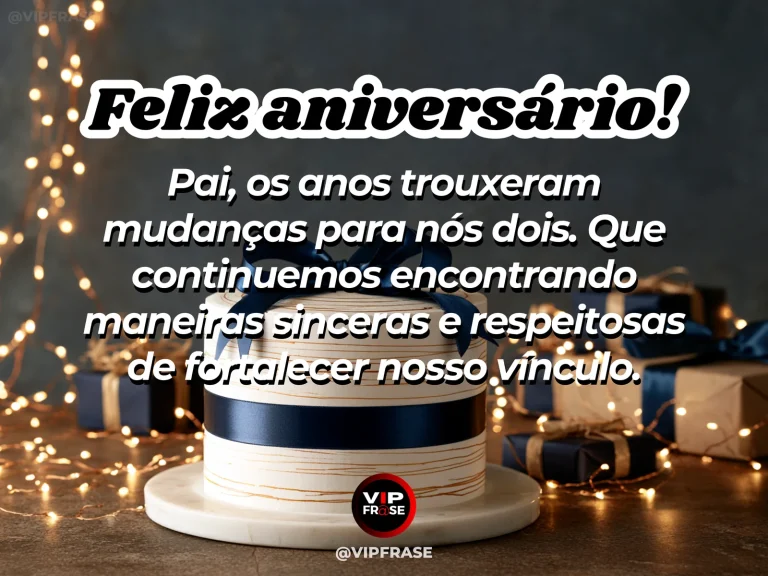 Mensagem de aniversário para pai sobre vínculo familiar que evolui, com paisagem de jardim iluminado.