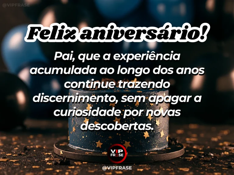 Mensagem de aniversário para pai sobre curiosidade que permanece, com paisagem de ambiente acolhedor.