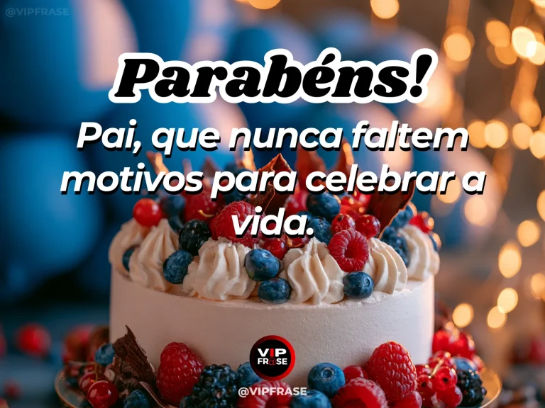 Mensagem de aniversário para pai sobre razões para celebrar, com paisagem de jardim iluminado.