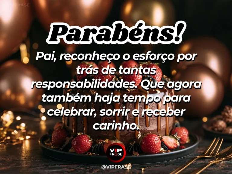 Mensagem de aniversário para pai sobre reconhecimento de responsabilidades, com paisagem de ambiente acolhedor.