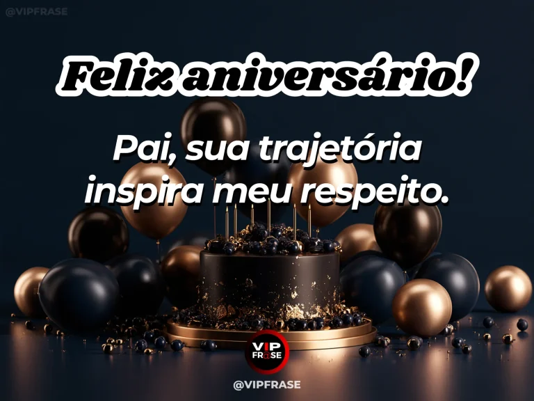 Mensagem de aniversário para pai sobre admiração pela trajetória, com paisagem de ambiente acolhedor.