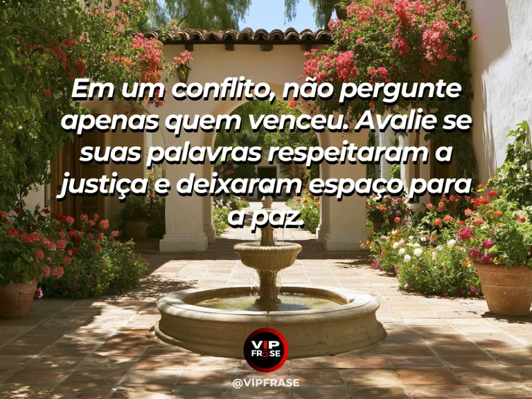 Mensagem de sabedoria sobre justiça e paz nos conflitos, com dois ramos verdes se encontrando sobre água tranquila.