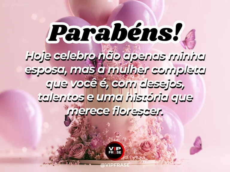 Mensagem de aniversário para esposa sobre valorização pessoal, com flores e luz natural.