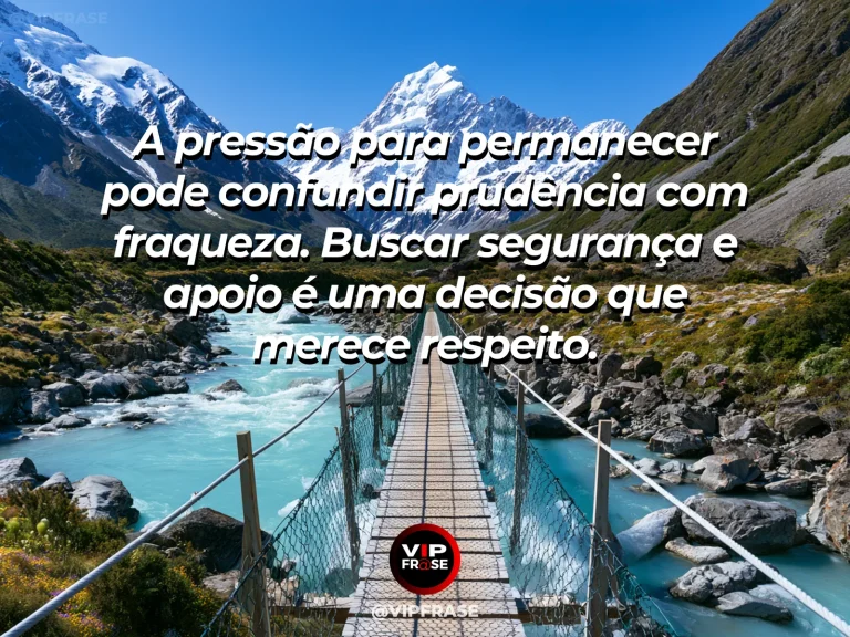 Mensagem sobre coragem para buscar segurança, com caminho seguro entre dois desfiladeiros.
