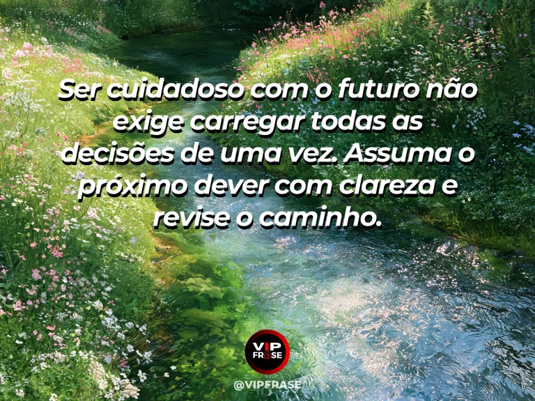 Frase de sabedoria sobre planejamento das próximas etapas, com escadaria em jardim com patamares iluminados por sol.