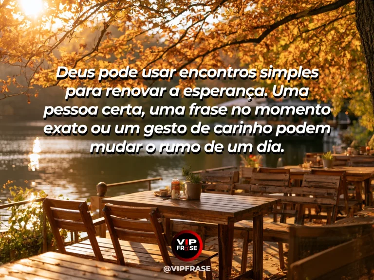 Mensagem sobre esperança em encontros com Deus, em praça-jardim ensolarada.