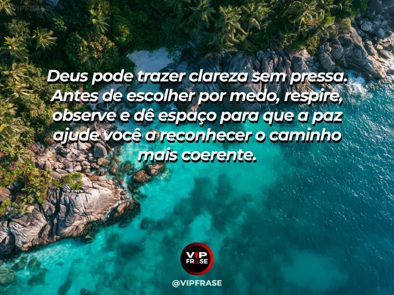 Mensagem sobre clareza com Deus, com lago cristalino visto de cima.