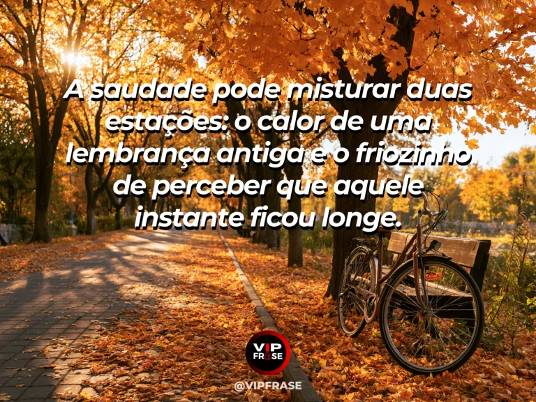 Frase sobre saudade com jardim com flores de primavera junto a folhas douradas de outono.