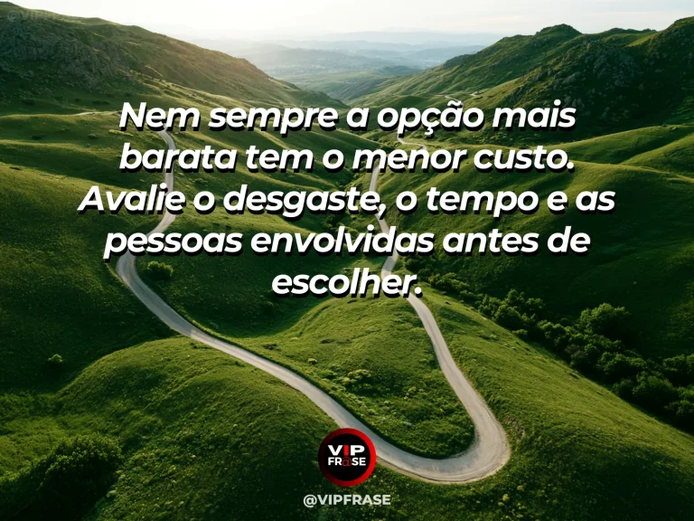 Mensagem de sabedoria sobre custos além do preço, com trilha curta pedregosa e caminho estável entre campos.