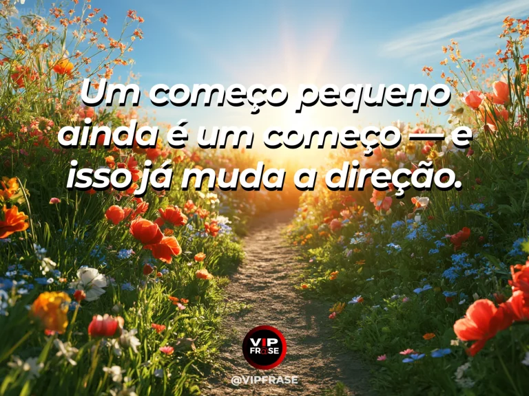Frase de esperança com pequena trilha surgindo entre flores e seguindo em direção ao sol.