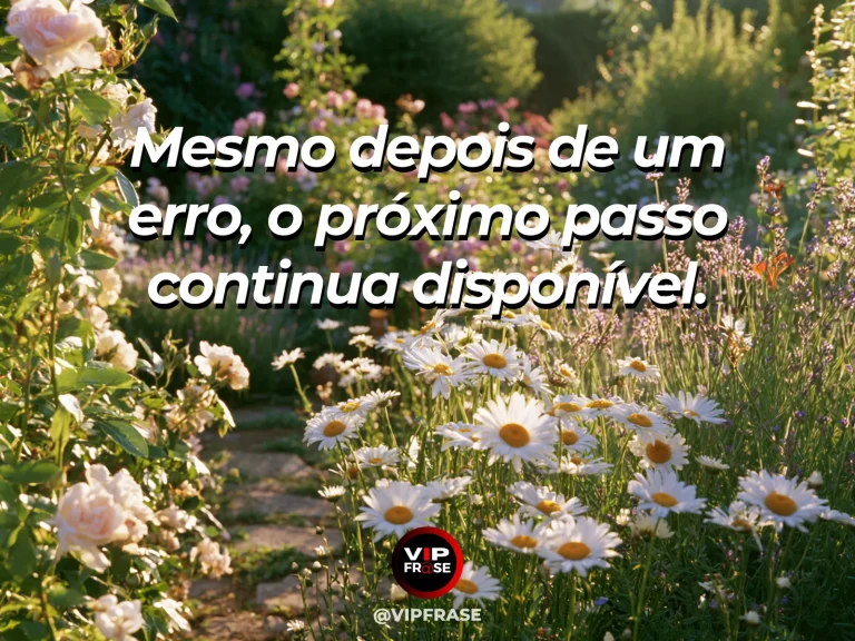Frase de esperança com caminho de pedras retomando a direção entre flores.