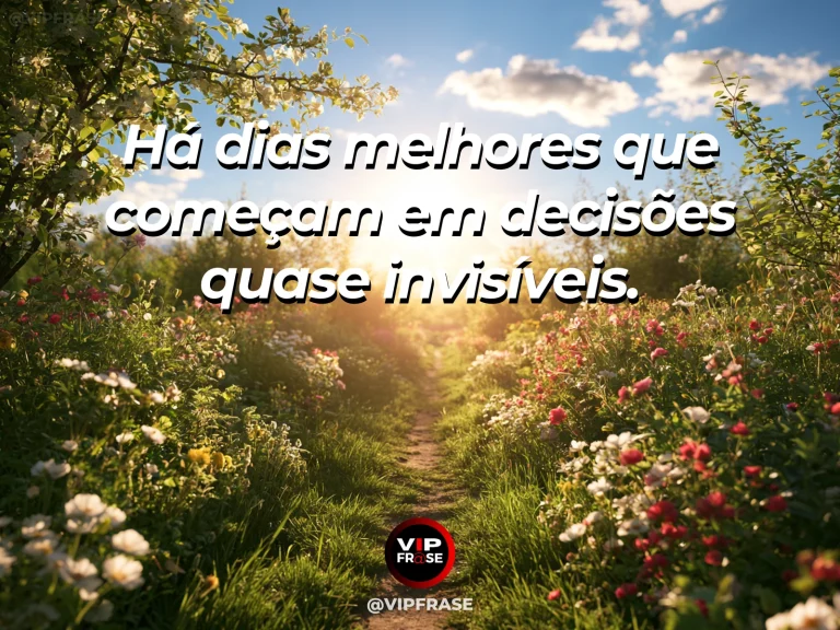 Frase de esperança com primeiro raio de sol iluminando uma trilha entre flores.