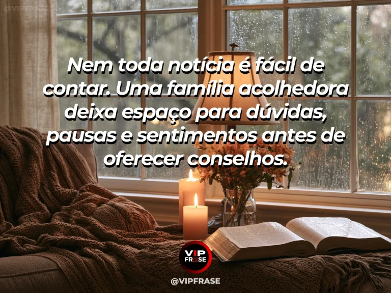 Mensagem sobre família e a delicadeza de dividir notícias, com sala silenciosa com chá e cadeira livre.