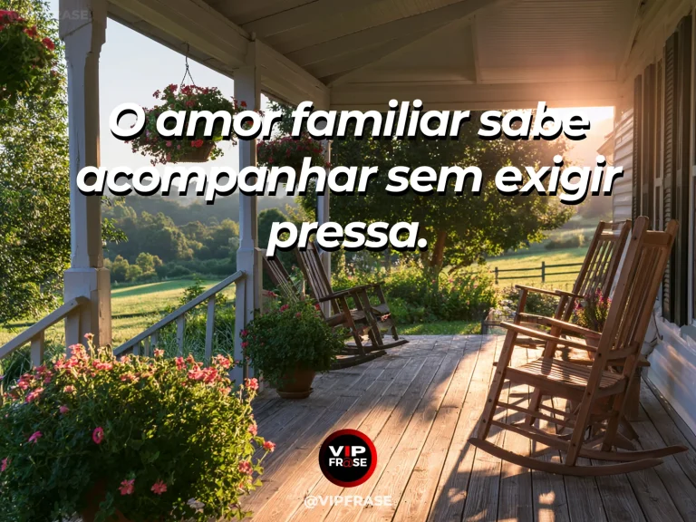 Mensagem sobre paciência no amor familiar com caminhada tranquila.
