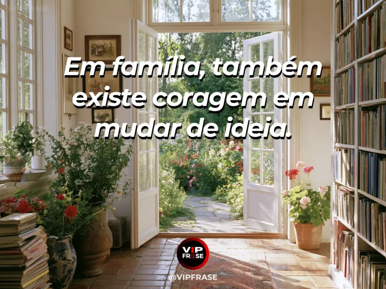 Mensagem sobre mudança de opinião em família com conversa durante caminhada.