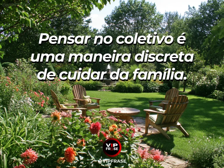 Mensagem sobre família e escolher o bem comum, com canteiro comunitário de plantas sendo cuidado.
