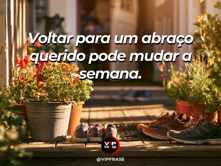 Frase sobre família e o carinho dos retornos, com entrada de casa com porta entreaberta e jardim florido ao sol.