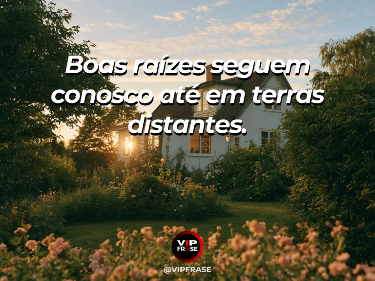 Arte com frase sobre família e raizes que acompanham, em cena de árvore frondosa sobre colina e pequena casa distante.