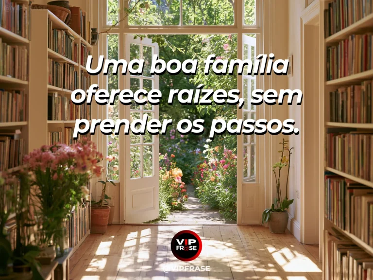 Mensagem sobre raízes familiares e liberdade com árvore frondosa.