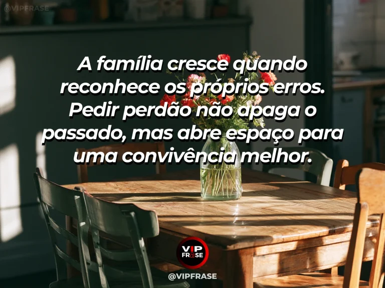 Mensagem sobre perdão em família com conversa sincera à mesa.