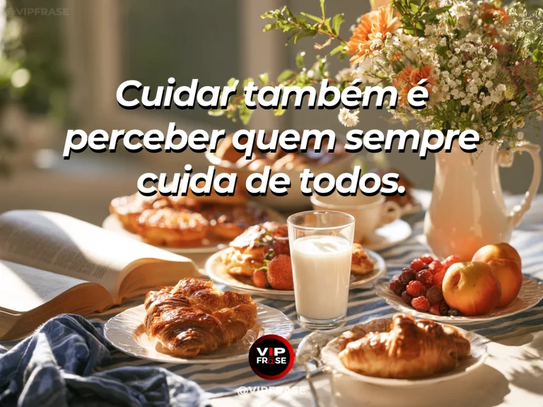 Frase sobre família e reconhecer o invisível, com bandeja de café cuidadosamente preparada ao lado de flores delicadas.