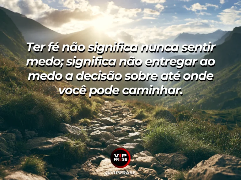 Frase de fé com vale entre montanhas, com trilha saindo da sombra para uma área iluminada.