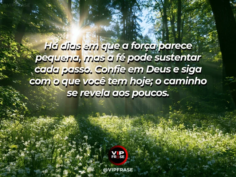 Mensagem de fé sobre atravessar dias difíceis, com trilha entre sequoias gigantes com raios de sol atravessando a copa e um caminho iluminado adiante.