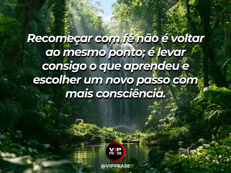 Frase de fé com trilha nova ao lado de cachoeira, seguindo para uma área verde e luminosa.