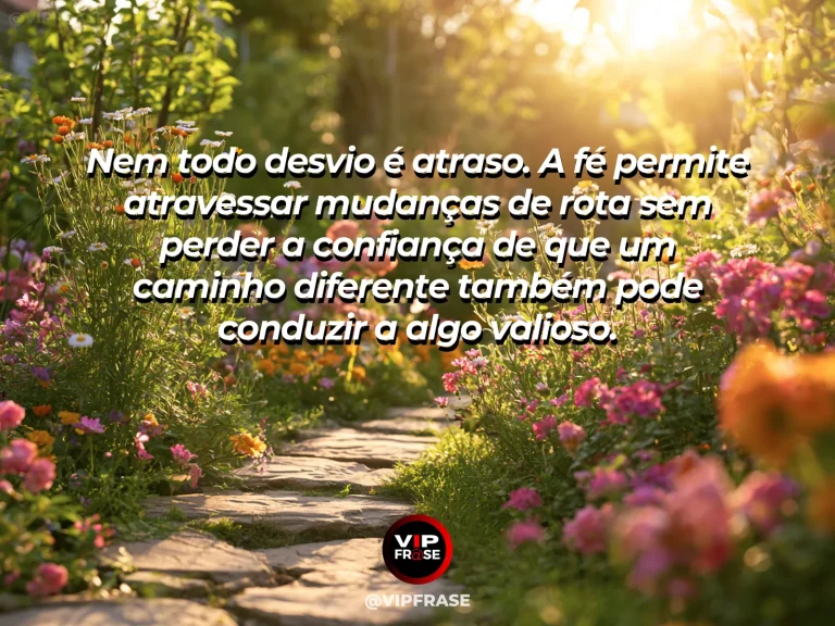 Mensagem de fé e confiança em trilha com novos caminhos entre colinas verdes.