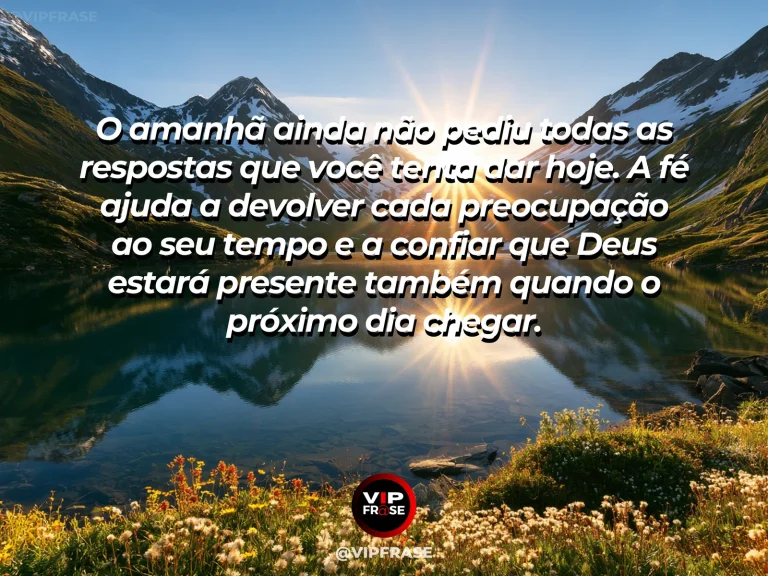 Mensagem de fé sobre fé e paz diante do amanhã, com céu estrelado sobre lago de montanha pouco antes do amanhecer.