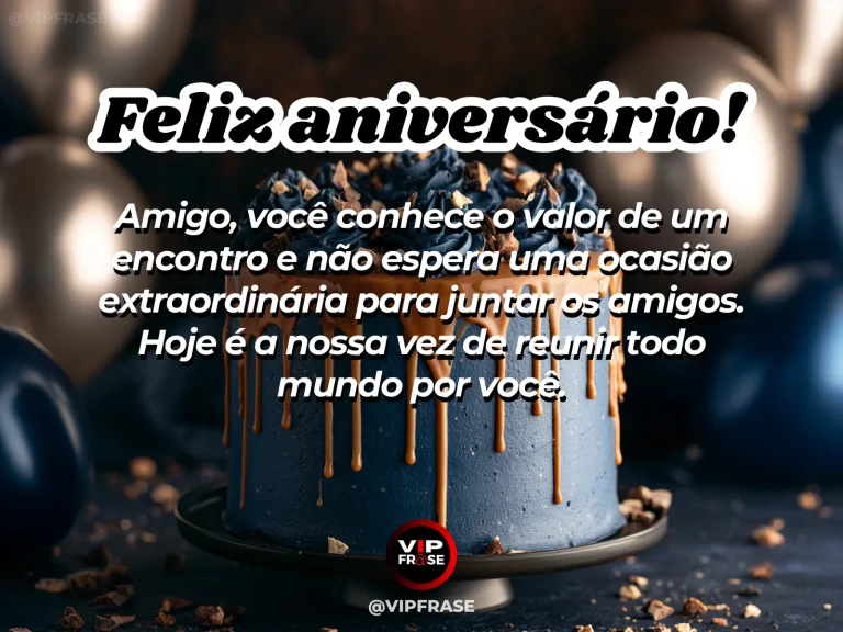 Mensagem de aniversário para amigo sobre amizade, em cenário festivo com bolo e balões.