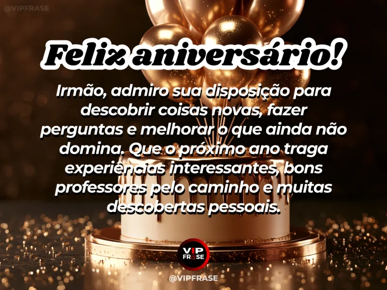 Mensagem de aniversário para irmão sobre estudo, com decoração de aniversário.